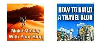 Travel Blogging, Make Money With Your Travel Blog, How To Build A Travel Blog