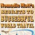 Nomadic Matt Travel Secrets