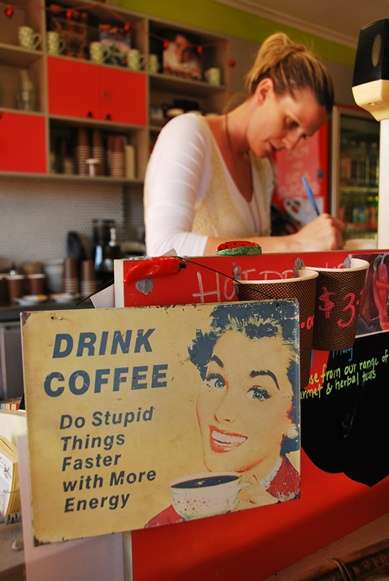 Drink Coffee Sign Do Stupid Things More Faster