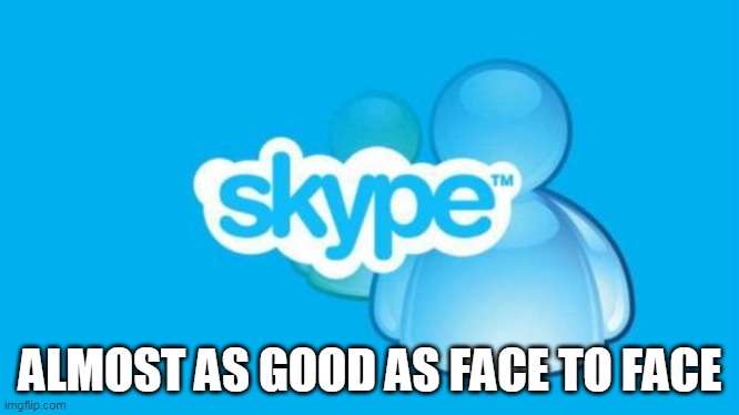 Skype Communication Meme